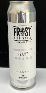 2022 Bourbon Barrel Aged Heavy Imperial Stout