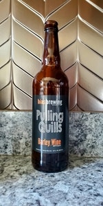 Pulling Quills - Barley Wine