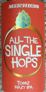 All The Single Hops - Topaz