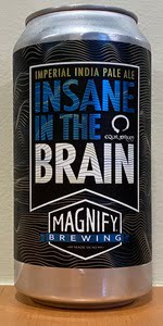 Insane in the Brain