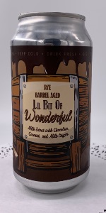 Rye Barrel Aged Lil Bit of Wonderful