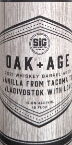 Oak + Age; Vanilla From Tacoma To Vladivostok With Love