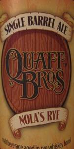 Quaff Bros Nola's Rye