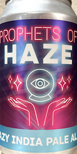 Prophets of Haze Hazy IPA