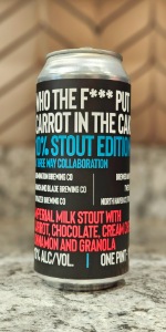 Who The F*** Put Carrot In The Cake!? - Imperial Stout Edition