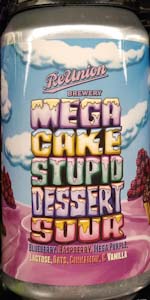 Mega Cake Stupid Dessert Sour
