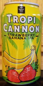 TropiCannon Strawberry Banana IPA