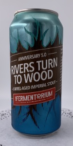 Rivers Turn To Wood