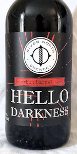 Bourbon Barrel Aged Hello, Darkness