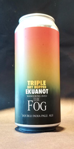 Wandering Into The Fog - Ekuanot (Triple Dry Hopped)