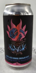 Burning Dinosaur Bones - Barrel-Aged
