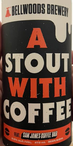 A Stout With Coffee - Feat. Sam James Coffee Bar