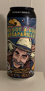 You Got A Good Sarsaparilla?