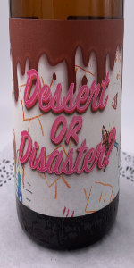 Dessert Or Disaster?