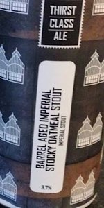 Barrel Aged Imperial Stocky Oatmeal Stout