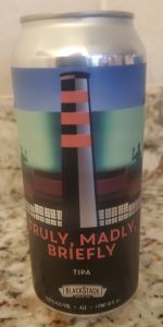 Truly,Madly,Briefly