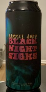 Barrel Aged Black Night Sighs