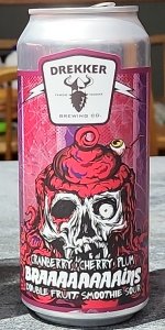 Braaaaaaaains - Cranberry, Cherry, Plum