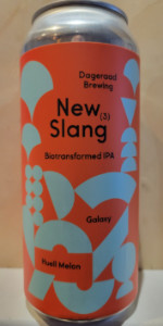 New Slang (03) Biotransformed IPA Galaxy & Huell Melon