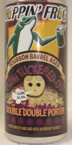 Bourbon Barrel-Aged Plum Tuckered-Out Double Double Porter