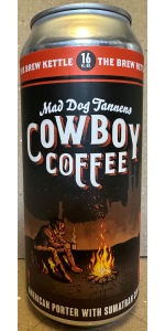 Mad Dog Tannenâs Cowboy Coffee