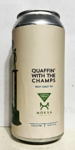 Quaffinâ With The Champs