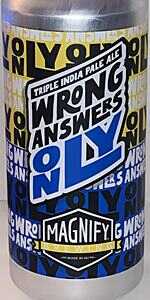 Wrong Answers Only