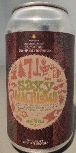 Saxy Machismo (Strawberry Brandy Oak Barrel Aged)