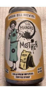 Ill Manor'd Mother