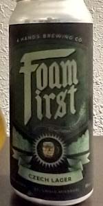 Foam First