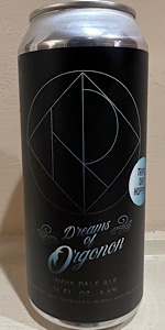 Dreams Of Orgonon - Triple Dry-Hopped