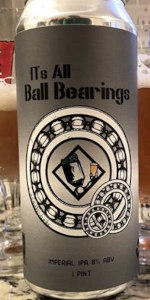 It's All Ball Bearings