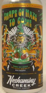 Shape of Haze to Come Pineapple