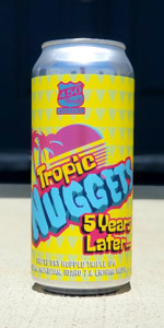 Tropic Nuggets 5 Years Later