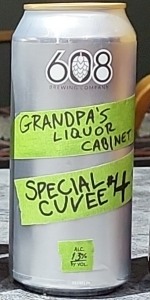 Grandpa's Liquor Cabinet - Special Cuvee #4