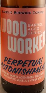 Wood Worker: Perpetual Astonishment (Coffee/Vanilla/Cocoa)