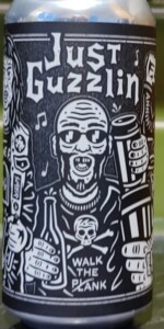 Just Guzzlin