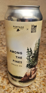 Among The Pines- Spruce