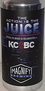 The Action Is The Juice