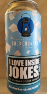 I Love Inside Jokes, Love to Be a Part of One Somedayâ 