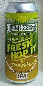 If You Fresh Hop It They Will Come
