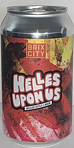 Helles Upon Us
