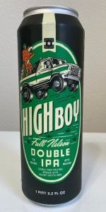 Highboy - Full Nelson