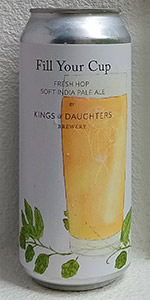 Fill Your Cup (2023 Fresh Hop)
