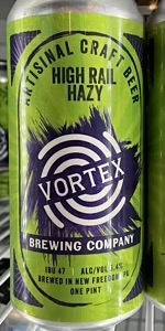 High Rail Hazy