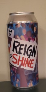 Reign Or Shine