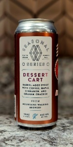 Dessert Cart - Barrel-Aged with Coffee, Maple, Cinnamon, and Graham Cracker