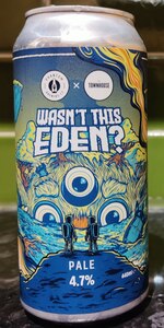 Wasn't This Eden?
