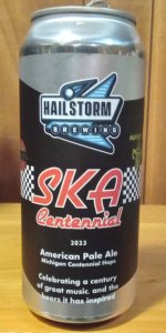 Hailstorm Ska Centennial
