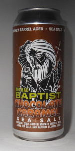 Big Bad Baptist - Chocolate Caramel